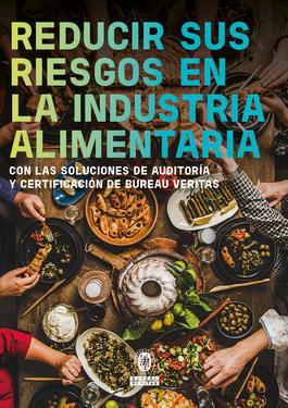 REDUCIR SUS RIESGOS EN LA INDUSTRIA ALIMENTARIA
